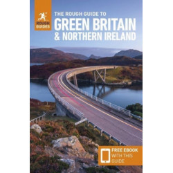 The Rough Guide to Green Britain & Northern Ireland: Compact Guide with eBook - Guide to travelling by electric vehicle (EV)
