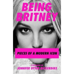 BEING BRITNEY