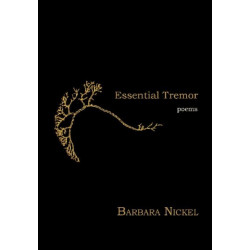 Essential Tremor: Poems