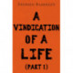 A Vindication of a Life