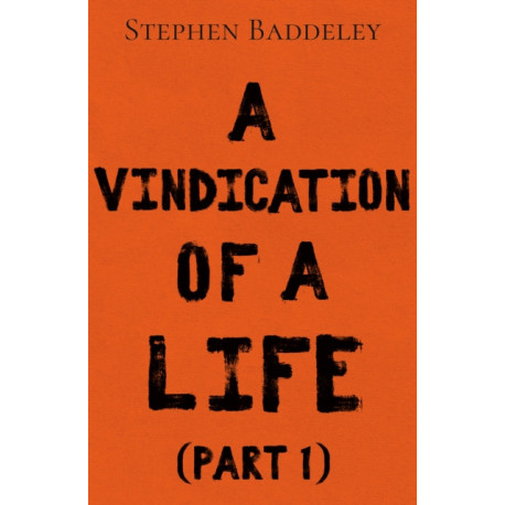 A Vindication of a Life