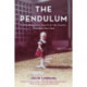 The Pendulum: A Granddaughter's Search for Her Family's Forbidden Nazi Past