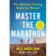 Master the Marathon: The Ultimate Training Guide for Women