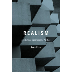 Realism: Aesthetics, Experiments, Politics