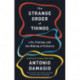 The Strange Order Of Things: Life, Feeling and the Making of Cultures