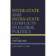 Inter-State and Intra-State Conflicts in Global Politics: From Eurasia to China