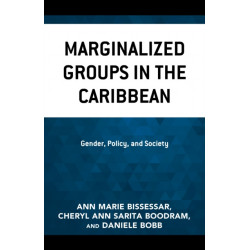 Marginalized Groups in the Caribbean: Gender, Policy, and Society