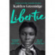 Libertie: A Times Book of the Month and Roxane Gay's Book Club May Pick