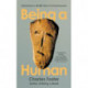Being a Human: Adventures in 40,000 Years of Consciousness