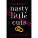 Nasty Little Cuts: from the author of -1 ebook bestseller Call Me Mummy
