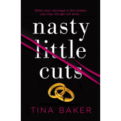 Nasty Little Cuts: from the author of -1 ebook bestseller Call Me Mummy