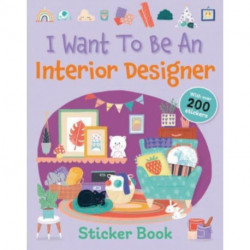 I Want To Be An Interior Designer