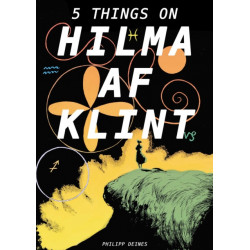 The Five Lives of Hilma af Klint