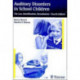 Auditory Disorders in School Children: The Law, Identification, Remediation
