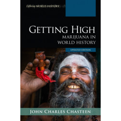 Getting High: Marijuana in World History