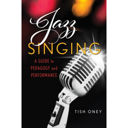 Jazz Singing: A Guide to Pedagogy and Performance
