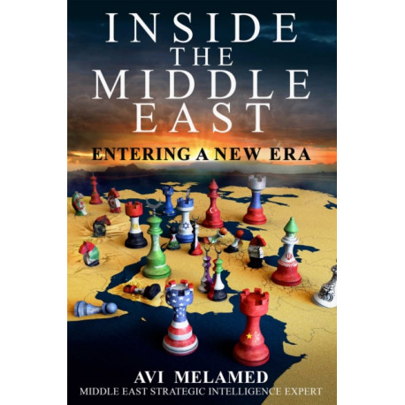 Inside the Middle East: Entering a New Era