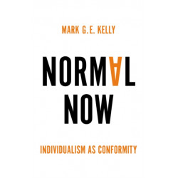 Normal Now: Individualism as Conformity