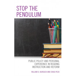 Stop the Pendulum: Public Policy and Personal Experience in Reading Instruction and Reform