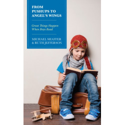 From Pushups to Angel’s Wings: Great Things Happen When Boys Read