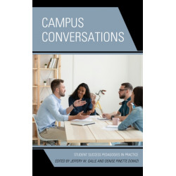 Campus Conversations: Student Success Pedagogies in Practice