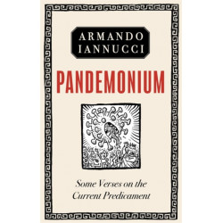 Pandemonium: Some Verses on the Utter Beggaring of Belief