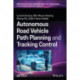 Autonomous Road Vehicle Path Planning and Tracking Control