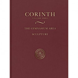 The Gymnasium Area: Sculpture (Corinth 23.1)