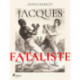 Jacques le Fataliste