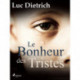 Le Bonheur des Tristes