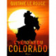 L'Héroïne du Colorado