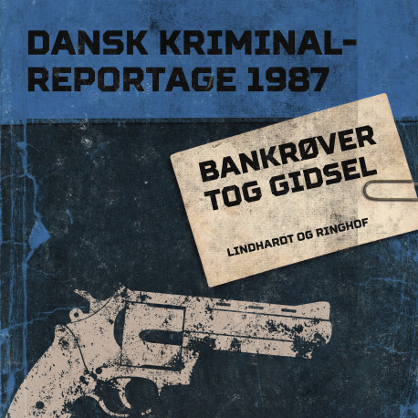 Bankrøver tog gidsel