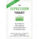 The Depression Toolkit: Quick Relief to Improve Mood, Increase Motivation, and Feel Better Now