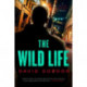 The Wild Life - A Joe the Bouncer Novel