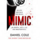 Mimic: A gripping serial killer thriller from the Sunday Times bestselling author of mystery and suspense