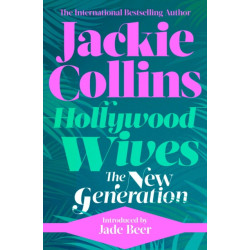 Hollywood Wives: The New Generation: introduced by Jade Beer
