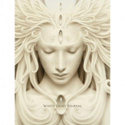 White Light Journal: Soul Journal with Sacred Voice Practices