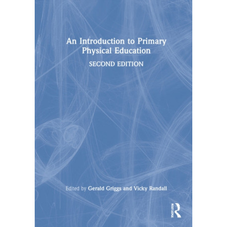 An Introduction to Primary Physical Education