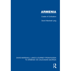 Armenia: Cradle of Civilization