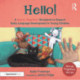 Hello!: A 'Words Together' Storybook to Help Children Find Their Voices: A 'Words Together' Storybook to Help Children Find their Voices