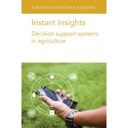 Instant Insights: Decision Support Systems in Agriculture