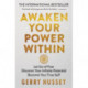 Awaken Your Power Within: Let Go of Fear. Discover Your Infinite Potential. Become Your True Self.