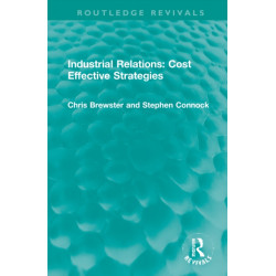 Industrial Relations: Cost Effective Strategies