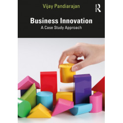 Business Innovation: A Case Study Approach