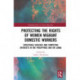 Protecting the Rights of Women Migrant Domestic Workers: Structural Violence and Competing Interests in the Philippines and Sri Lanka