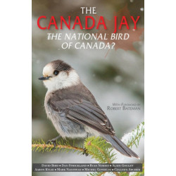 The Canada Jay: The National Bird of Canada?