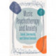 Music Psychotherapy and Anxiety: Social, Community and Clinical Contexts