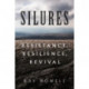 Silures: Resistance, Resilience, Revival