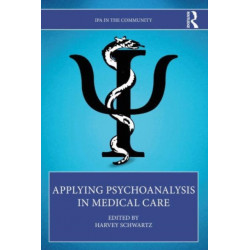 Applying Psychoanalysis in Medical Care