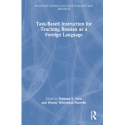 Task-Based Instruction for Teaching Russian as a Foreign Language